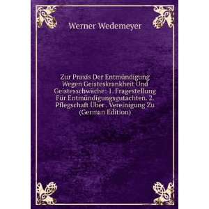   Ã?ber . Vereinigung Zu (German Edition) Werner Wedemeyer Books