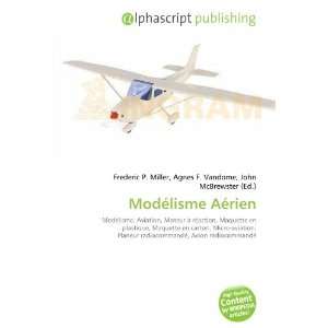 Modélisme Aérien (French Edition) 9786133769984  Books