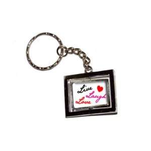  Live Laugh Love   New Keychain Ring: Automotive