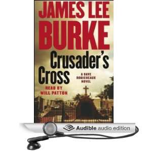  Crusaders Cross A Dave Robicheaux Novel (Audible Audio 