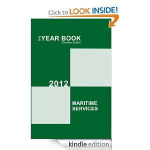 The Year Books 2012   Maritime Services Gibraltar Edition D.M. Sloma 