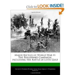  Major Battles of World War II The Philippines Campaign 