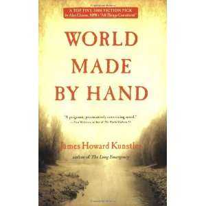  World Made by Hand A Novel [Paperback] James Howard 