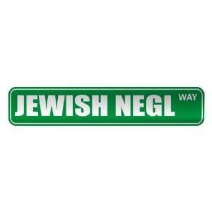   JEWISH NEGL WAY  STREET SIGN RELIGION