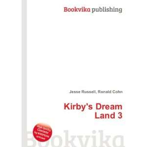  Kirbys Dream Land: Ronald Cohn Jesse Russell: Books