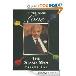 In the Name of Love The Stand Man Volume 1 Gerald Tony Edison 
