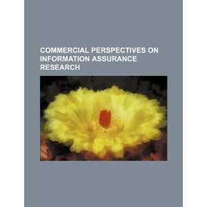  Commercial perspectives on information assurance research 