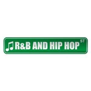   R&B AND HIP HOP ST  STREET SIGN MUSIC