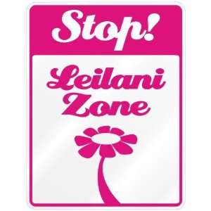  New  Stop  Leilani Zone  Parking Sign Name