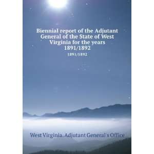  Biennial report of the Adjutant General of the State of 