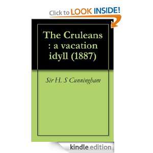 The Cruleans  a vacation idyll (1887) Sir H. S Cunningham  