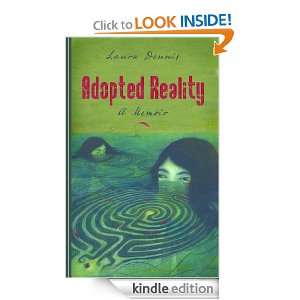 Adopted Reality, A Memoir Laura Dennis  Kindle Store