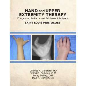 Hand and Upper Extremity Therapy Congenital, Pediatric and Adolescent 