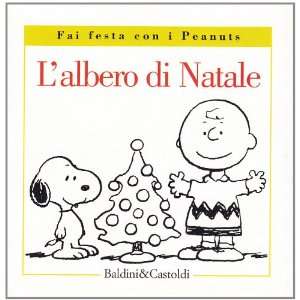    Lalbero di Natale (9788880897613): Charles M. Schulz: Books