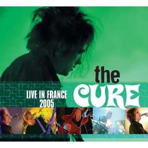  Live in France 2005 Cure Music