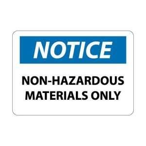Notice, Non Hazardous Materials Only, 10 X 14, Pressure Sensitive 