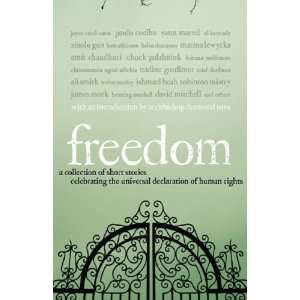  Freedom A Collection of Short Fiction Celebrating the 