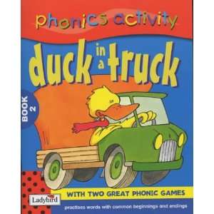   Duck in a Truck (Phonics Activity) (9780721424132): Dilys Ross: Books