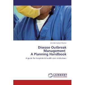  Disease Outbreak Management A Planning Handbook: A guide 