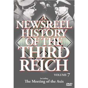   Third Reich, Vol. 7 Newsreel History of the Third Reich 7 Movies