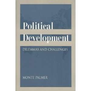  Political Development: Dilemmas and Challenges 