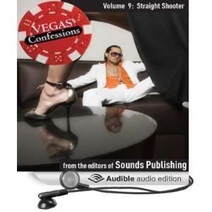  Vegas Confessions 9 Straight Shooter (Audible Audio 