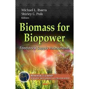  Biomass for Biopower Feedstock Supply Assessments 