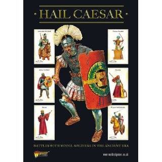 HAIL CAESAR Battles with Model Soldiers in the Ancient Era (Wargaming 