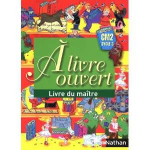  A livre ouvert CM2 (French Edition) (9782091205564 