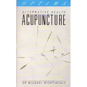   AHG) (Alternative Health) (9780356209982) Dr. Mich Nightingale Books