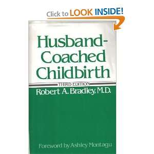   Coached Childbirth (9780060148508) Robert A., M.D. Bradley Books
