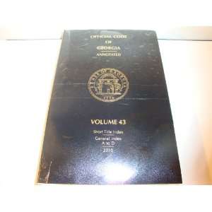  Official Code of Georgia Annotated Volume 43 Short Title 
