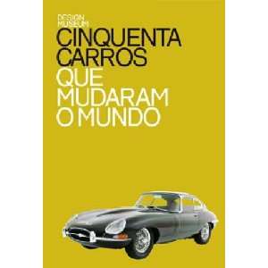  Cinquenta Carros Que Mudaram O Mundo (Em Portugues do 