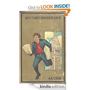 Hectors Inheritance or, The Boys of Smith Institute Horatio Alger Jr 
