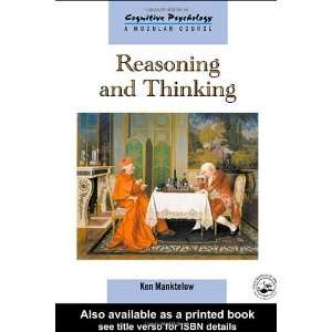  Reasoning and Thinking (Cognitive Psychology (Hove 