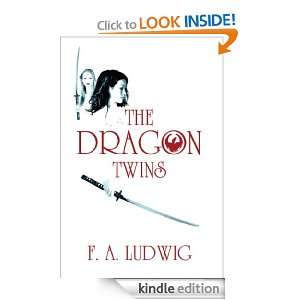 The Dragon Twins: F. A. Ludwig:  Kindle Store