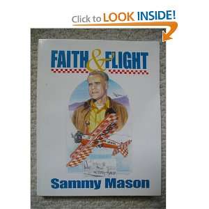  Faith & Flight: Sammy Mason: Books