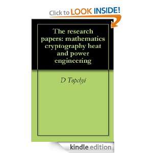The research papers: mathematics cryptography heat and power 