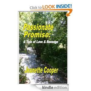 Passionate Promise A Tale of Love & Revenge Jeanette Cooper  