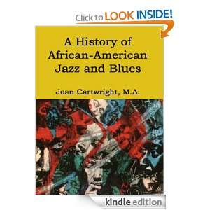 History of African American Jazz and Blues: Joan Cartwright:  
