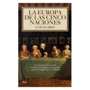   EUROPA DE LAS CINCO NACIONES, LA (9788434452527) Luis Suarez Books
