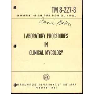  Laboratory Procedures in Clinical Mycology, TM 8 227 8 