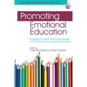  Emotional Education Engaging Children and Young People with Social 