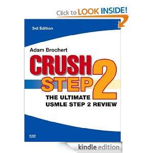 Crush Step 2 The Ultimate USMLE Step 2 Review [Kindle Edition]