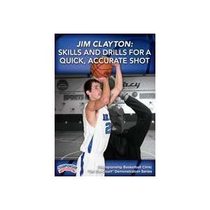  Jim Clayton Skills and Drills for a Quick, Accurate Shot 
