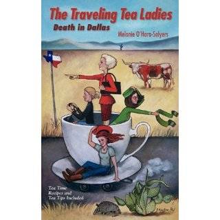  The Traveling Tea Ladies: Death in Dixie (9780983614500 