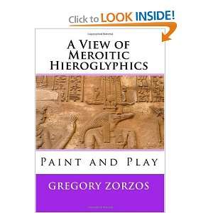  A view of Meroitic Hieroglyphics Paint and Play 