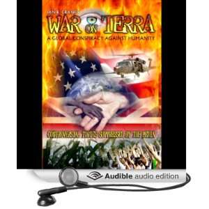  War on Terra A Global Conspiracy Against Humanity 