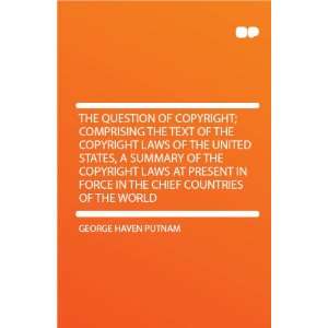 Copyright Laws of the United States, a Summary of the Copyright Laws 