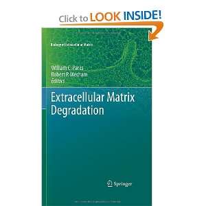  Extracellular Matrix Degradation (Biology of Extracellular 